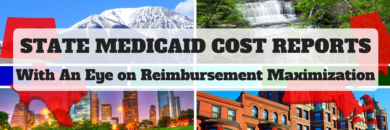 Medicaid Cost Report Preparation - An Eye on Reimbursement Maximization